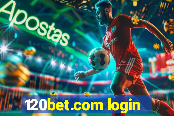 120bet.com login